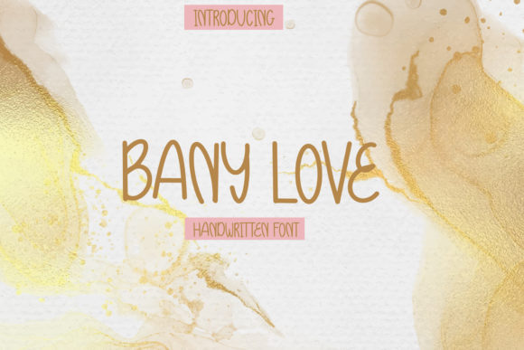 Bany Love Font: A Designer’s Guide to Friendly Branding