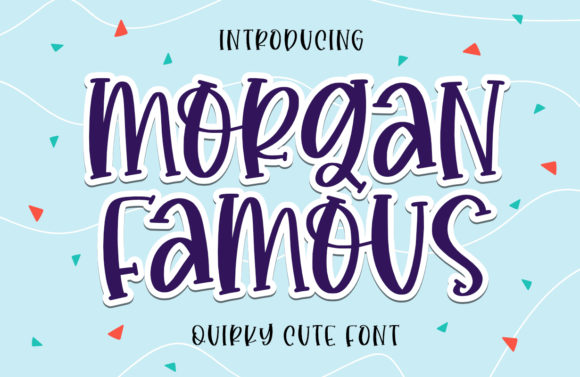 Morgan Famous Font for Friendly Web Branding