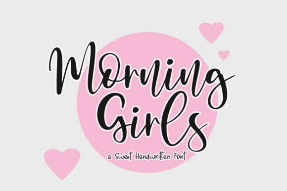 Morning Girls Font: Elegant Script for Handmade Products